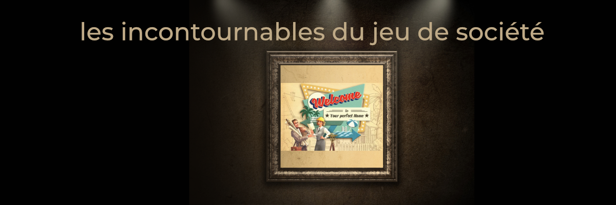 LES INCONTOURNABLES : WELCOME TO YOUR PERFECT HOME